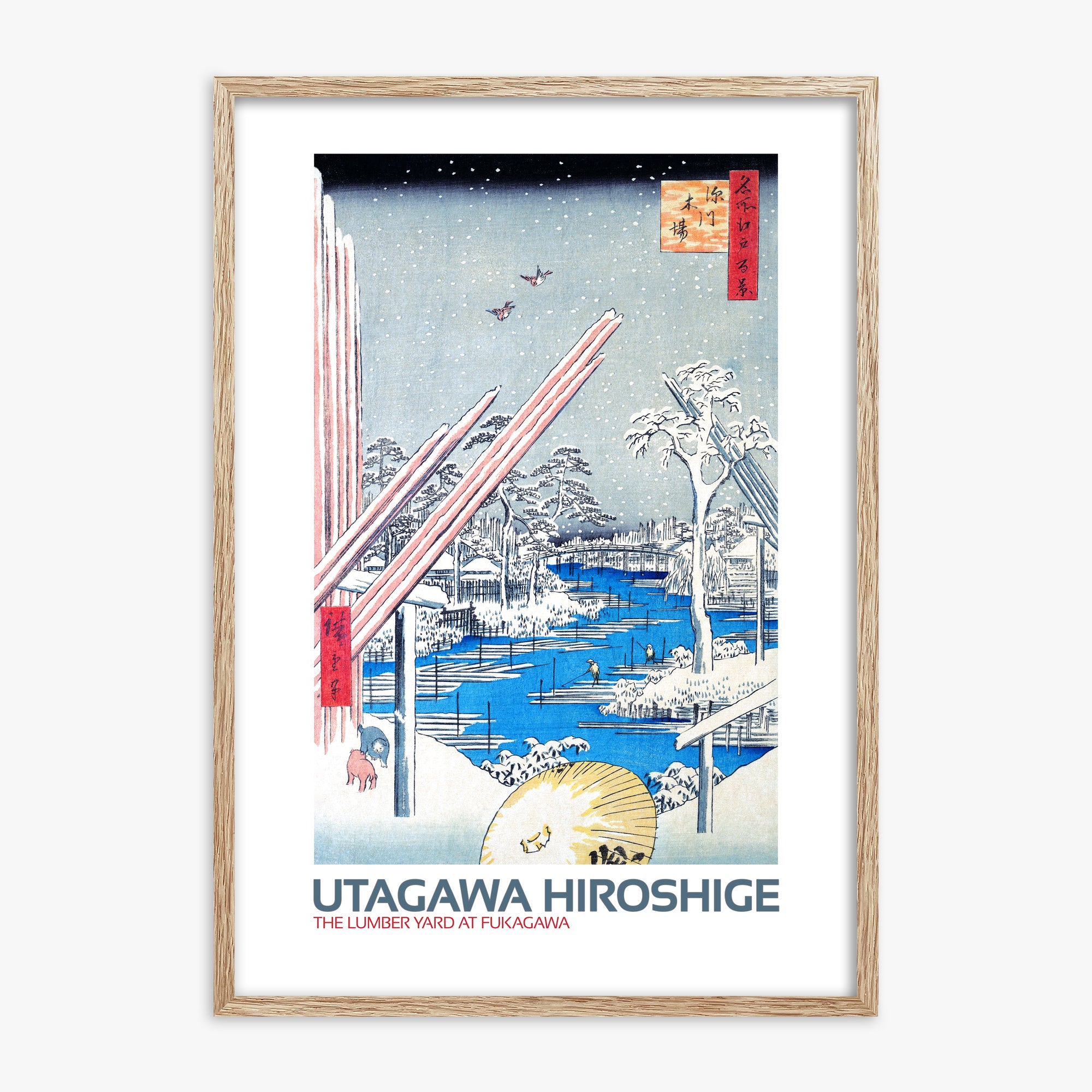 Utagawa Hiroshige: The Lumber Yard at Fukagawa - Japandi Style, 70x100cm Framed Art Reproduction With Raw Oak Frame