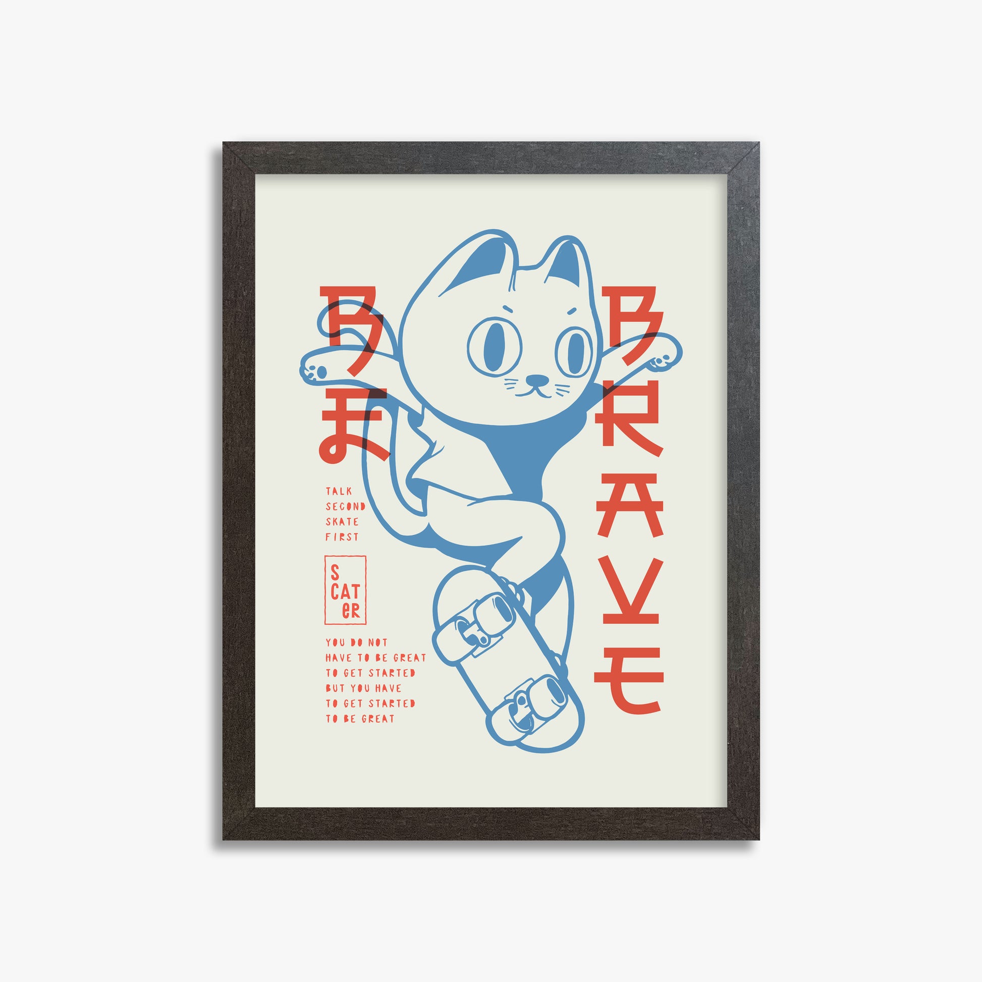 Skater Cat (Be Brave), 30x40cm Framed Poster With Espresso Frame