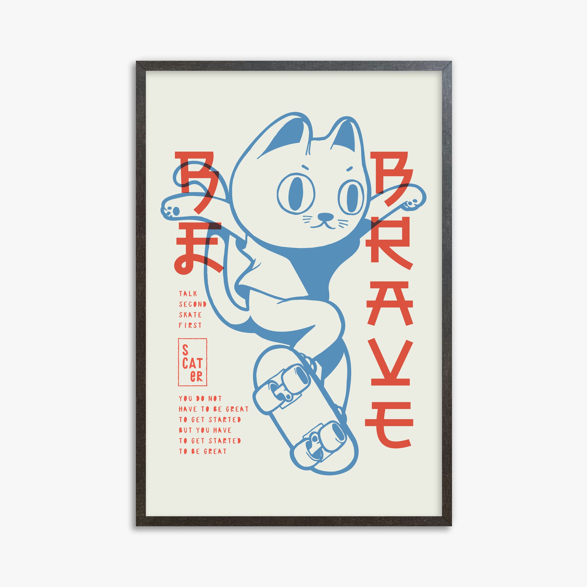 Skater Cat (Be Brave), 61x91cm Framed Poster With Espresso Frame