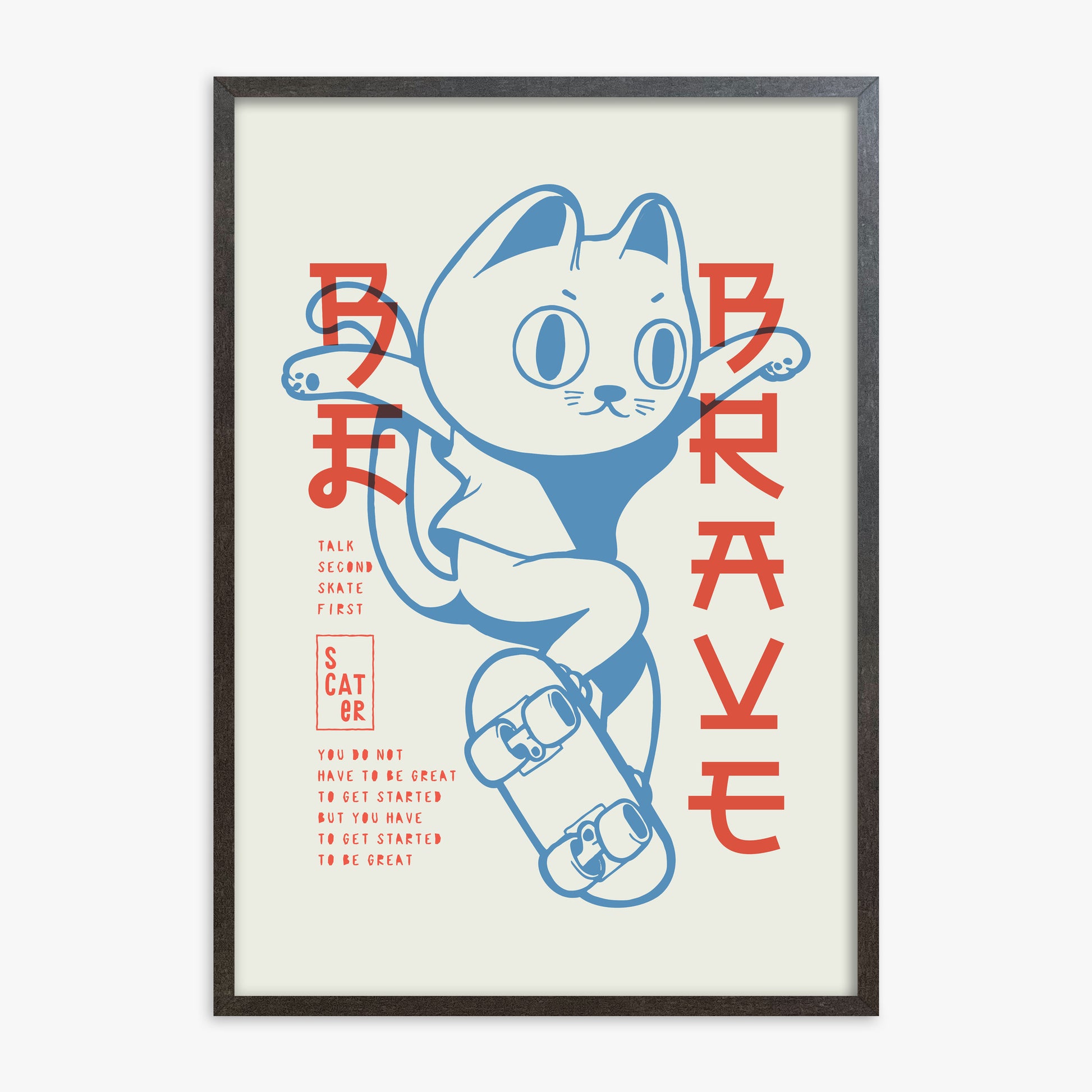 Skater Cat (Be Brave), 70x100cm Framed Poster With Espresso Frame