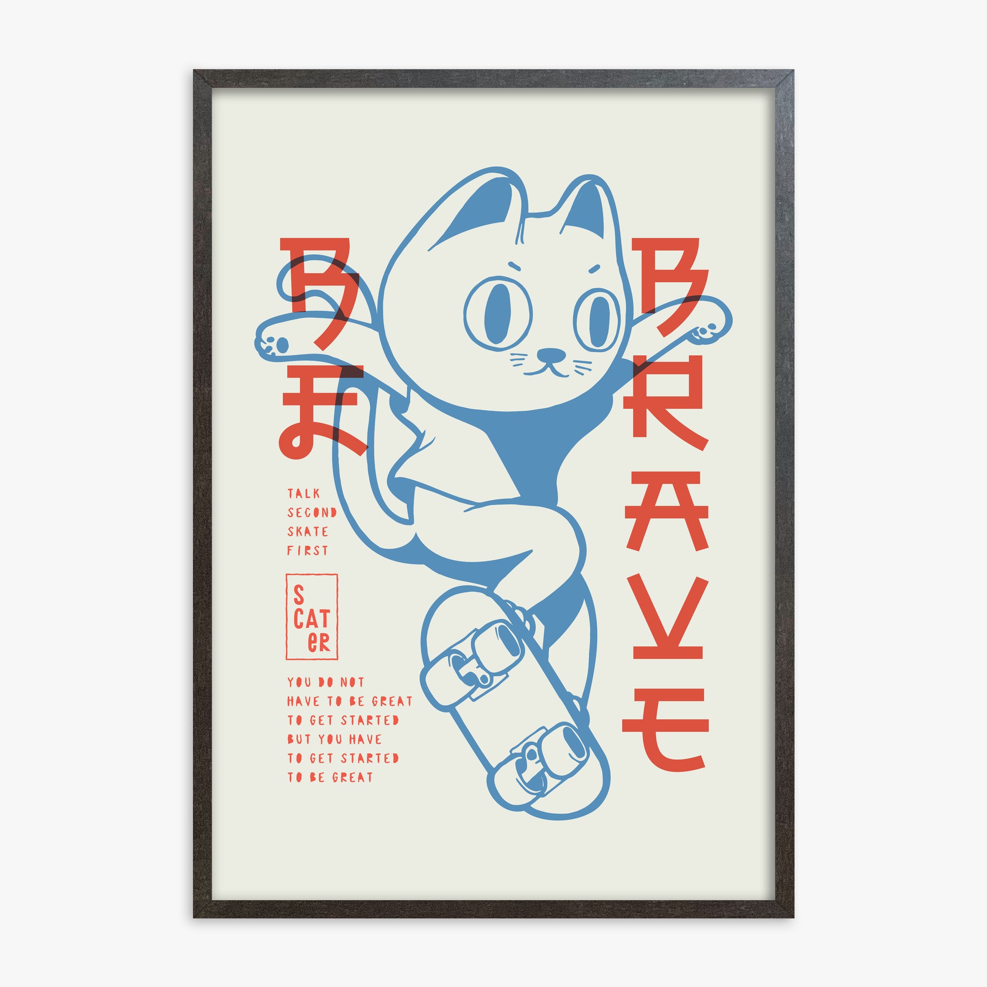 Skater Cat (Be Brave), 70x100cm Framed Poster With Espresso Frame