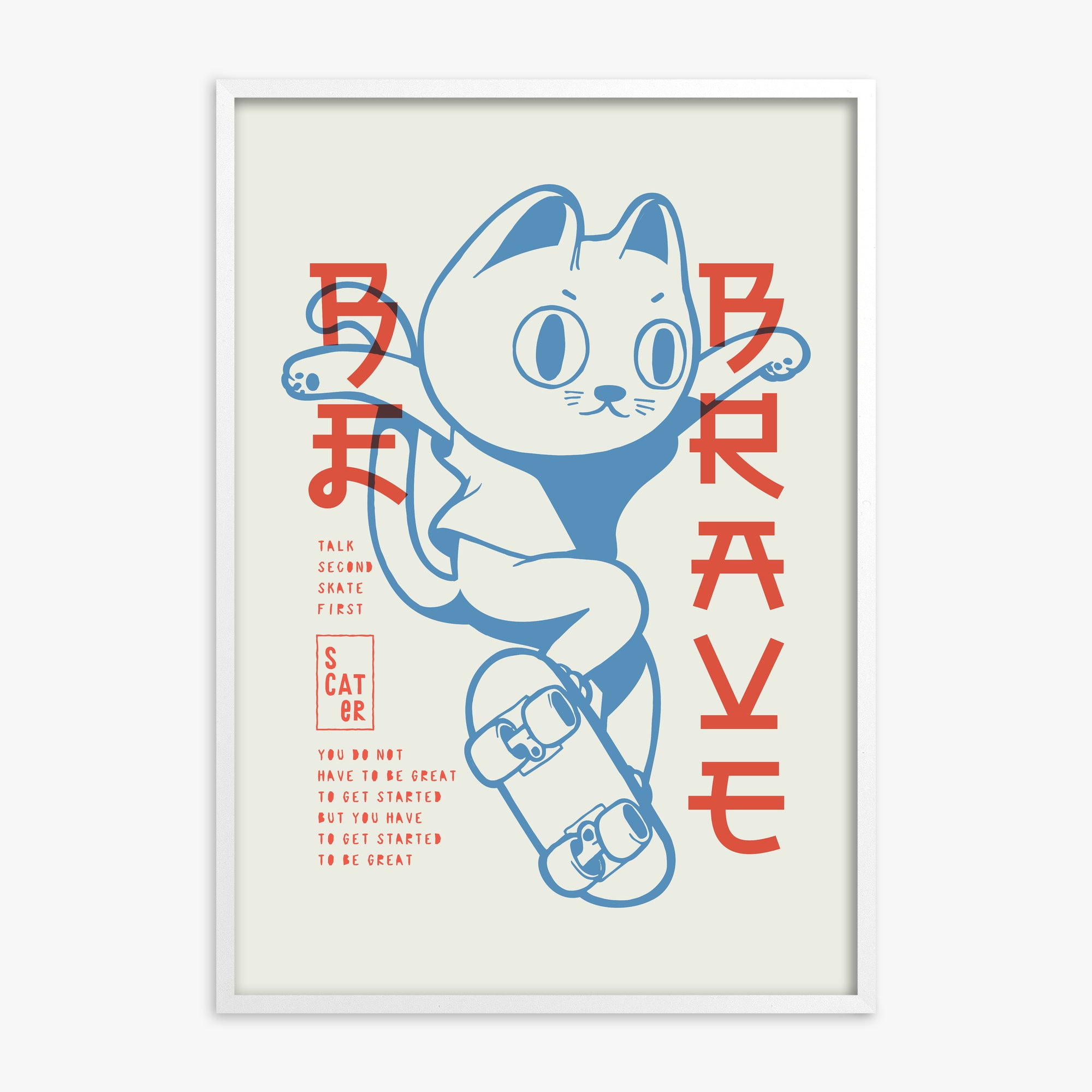 Skater Cat (Be Brave), White Framed Poster With White Frame